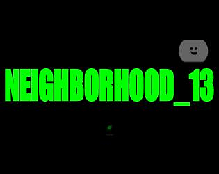 Neighborhood 13
